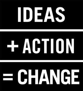 Actionable ideas lead to change